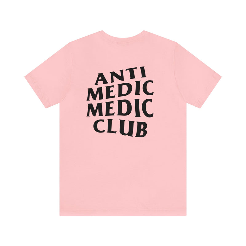 Anti Medic Medic Club
